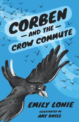 Corben and the Crow Commute