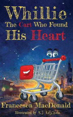 Whillie: The Cart Who Found His Heart