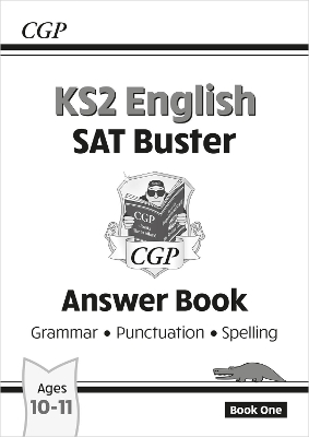 KS2 English SAT Buster: Grammar, Punctuation & Spelling - Answer Book 1 (for the 2027 tests)