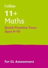 11+ Maths Quick Practice Tests Age 9-10 (Year 5): For the 2026 Gl Assessment Tests