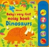 Baby's Very First Noisy Book Dinosaurs