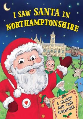 I Saw Santa in Northamptonshire