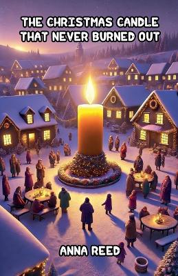 The Christmas Candle That Never Burned Out