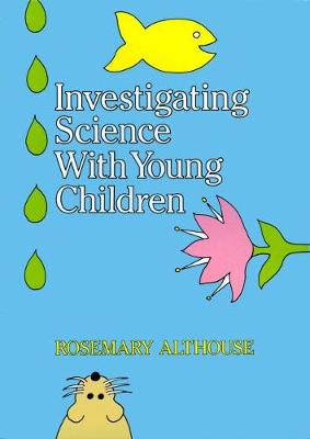 Investigating Science with Young Children