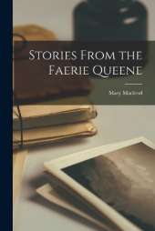 Stories From the Faerie Queene