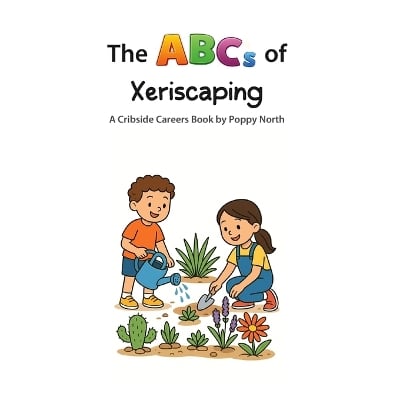 The ABCs of Xeriscaping