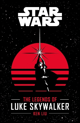 Star Wars: The Legends of Luke Skywalker