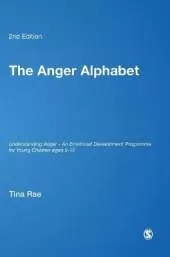 The Anger Alphabet: Understanding Anger - An Emotional Development Programme for Young Children aged 6-12
