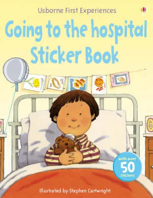 Usborne First Experiences Going to the Hospital Sticker Book