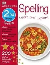 DK Workbooks: Spelling, Second Grade: Learn and Explore