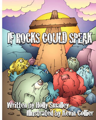 If Rocks Could Speak