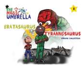 The Magic Umbrella: The Bratasaurus vs Tyrannosaurus