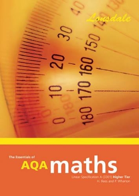 The Essentials of GCSE AQA Maths: GCSE AQA Maths H/L