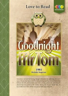 Goodnight Mr Tom: Love to Read