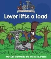 Simple Machines: Lever lifts a Load