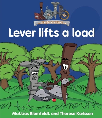 Simple Machines: Lever lifts a Load