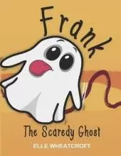 Frank: The Scaredy Ghost