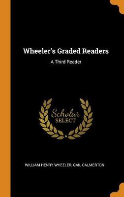 Wheeler's Graded Readers: A Third Reader