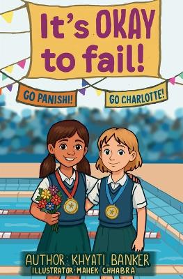 It's OKAY to Fail!: A Story About Overcoming Fear of Failure, Resilience, and Handling Peer Pressure - A Growth Mindset and SEL Book for Kids Ages 6-13