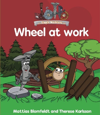 Simple Machines: Wheel at Work