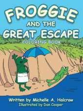 Froggie and the Great Escape