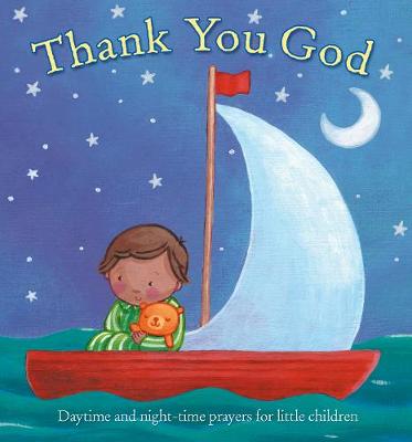 Thank You God: Daytime and night-time prayers for little children