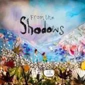 From the Shadows