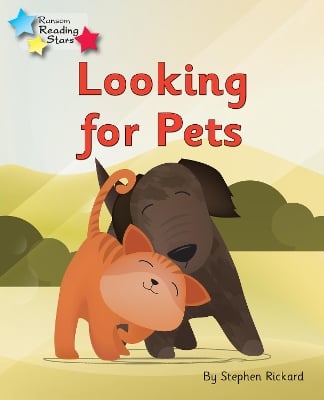 Looking for Pets: Phonics Phase 3