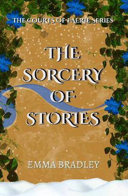 The Sorcery Of Stories