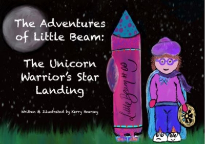 The Adventures of Little Beam: The Unicorn Warrior's Star Landing
