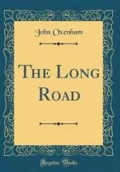 The Long Road (Classic Reprint)