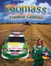 Biomass: Fueling Change
