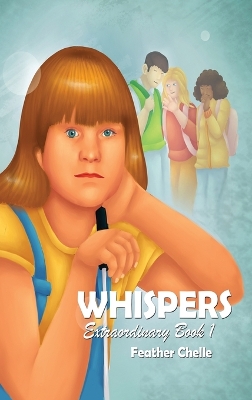 Whispers: Extraordinary Book 1