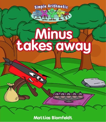 Simple Arithmetic: Minus takes away
