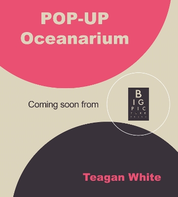 Pop-Up Oceanarium: An interactive Welcome to the Museum pop-up for young readers
