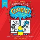 Cookie! (Book 1): Cookie and the Most Annoying Boy in the World
