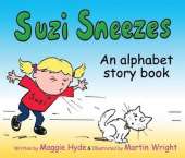 Suzi Sneezes: An Alphabet Story Book