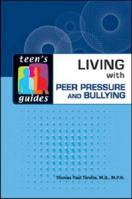 Living with Peer Pressure and Bullying