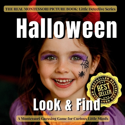 Halloween Look and Find for Toddlers: A Montessori Little Detective Picture Book with Real Photos, Hidden Objects, and Seek-and-Find Halloween Fun