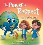 The Power of Respect -: A Children's Picture Book About Boundaries and Social Emotional Learning SEL for Kids Age 4-8