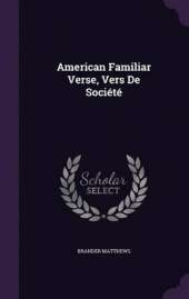 American Familiar Verse, Vers de Societe