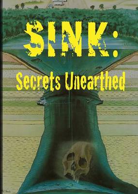 Sink: Secrets Unearthed