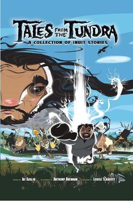 Tales From the Tundra: A Collection of Inuit Stories