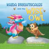 Kaida Brightscales and the Wise Owl: and the Wise Owl