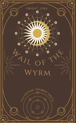 Wail of the Wyrm