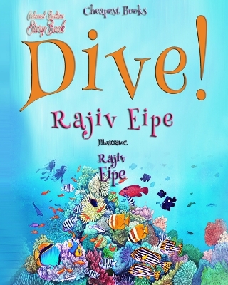 Dive!: "Coloured Bedtime StoryBook"