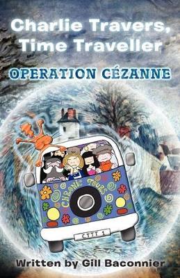 Charlie Travers, Time Traveller Operation Cezanne