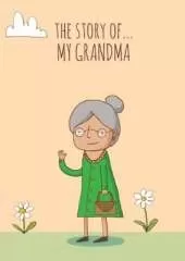 The Story of My Grandma