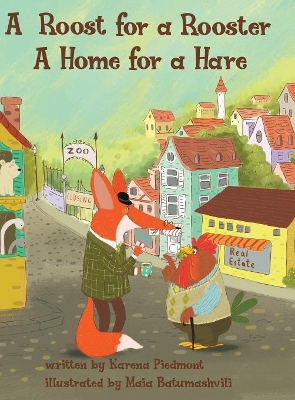 A Roost for a Rooster: A Home for a Hare