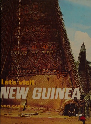 Let's Visit New Guinea
